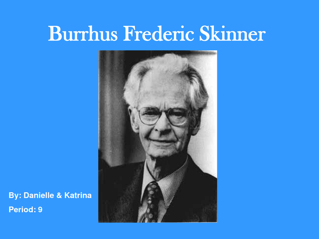 Burrhus Frederic Skinner