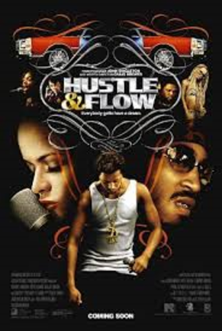 Hustle and Flow