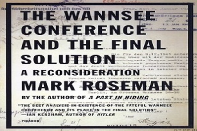 The Wannsee Conference and the “Final Solution"