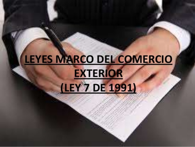 LEY MARCO DE COMERCIO EXTERIOR