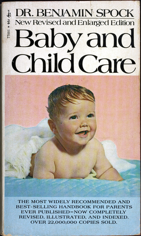 The Common Sense Book of Baby and Child Care by Dr. Benjamin Spock published