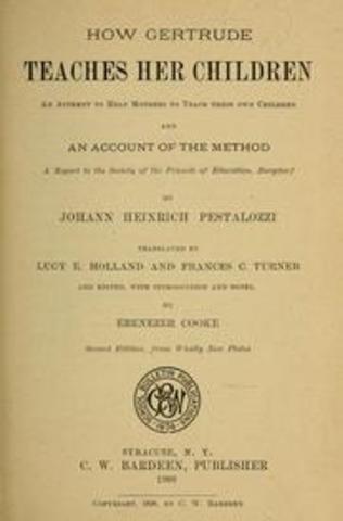 Publication of "How Gertrude Teaches Her Children"