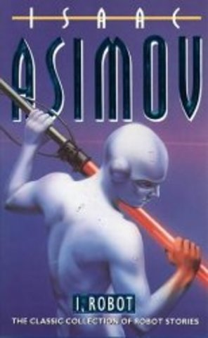 I, Robot by Isaac Asimov (publish date)