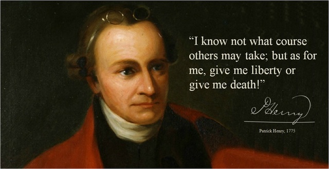 Give Me Liberty Or Give Me Death