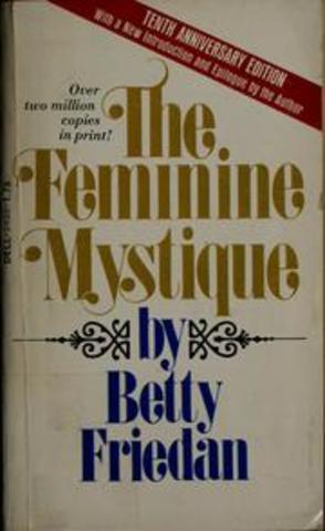 The Publication of "The Feminine Mystique"