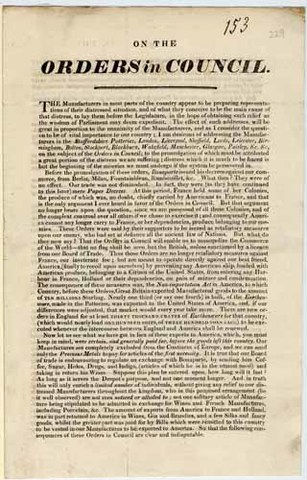 Britain passed the Orders of Council which required neutral countries to obtain a license from its authorties before trading with France of French colonies