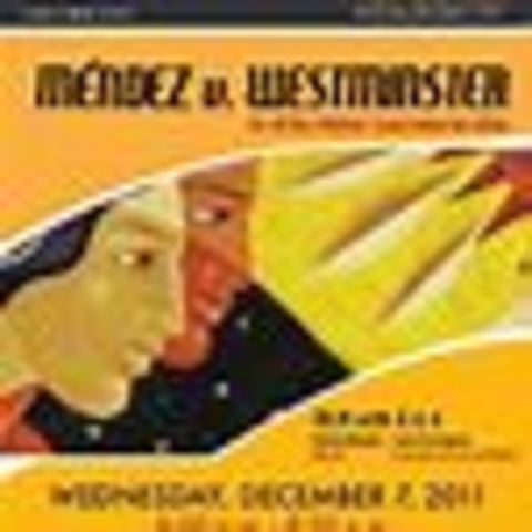 Mendez vs. Westminster and California Board of Education