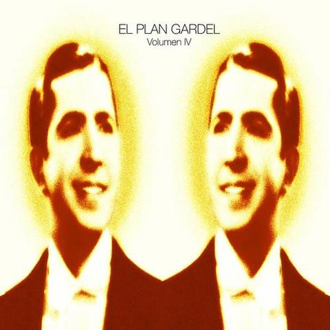 El Plan Gardel - Volumen IV
