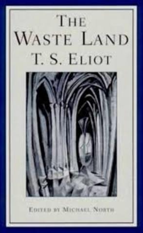 T.S Eliot writes "The Wasteland"