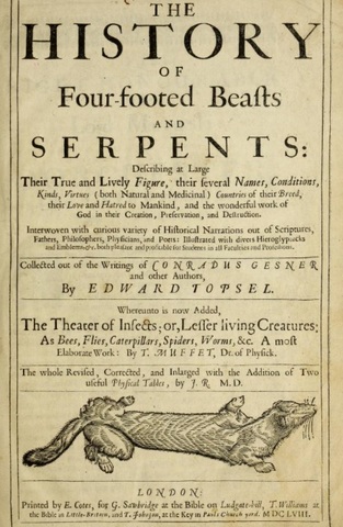 '"The History of Four-Footed Beasts and Serpents"