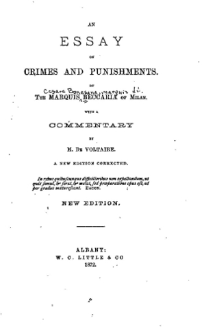 An Essay on Crimes and Punishments by Cesare Beccaria