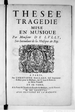 Thésée, Tragedie en Musique Par Jean Baptiste Lully