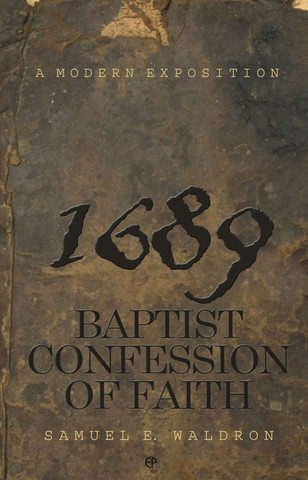 The Baptist Confession of Faith