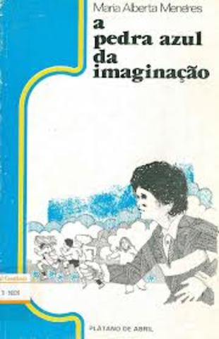 Escreve o livro " A pedra azul da imaginação"