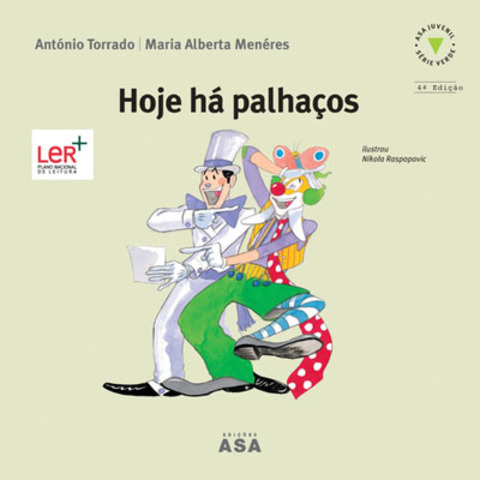 Escreve o livro " Hoje há palhaços" em parceria com António Torrado