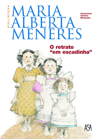 Escreve " O retrato em escadinha"