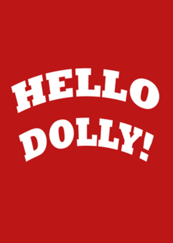 Hello Dolly! Debuts