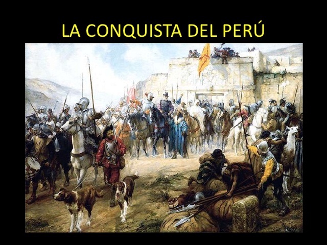 Francisco Pizarro y Almagro conquistan Perú