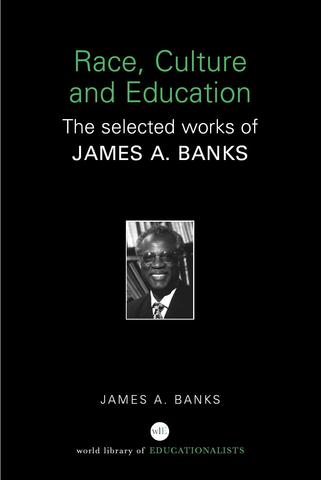 James Banks Mutlicultural Education (1990s)