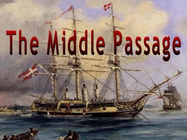 The Middle Passage