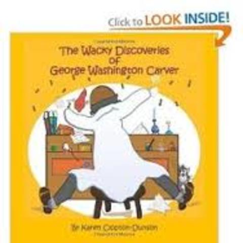 The Wacky Discoveries of George Washington Carver