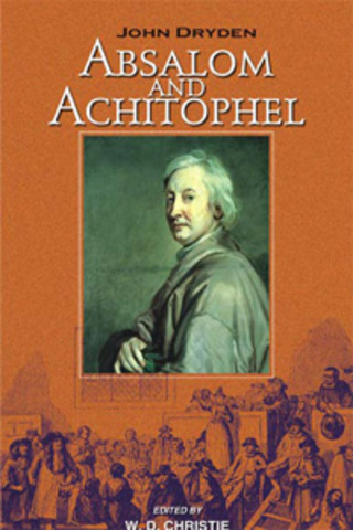 Dryden: Absalom and Achitophel