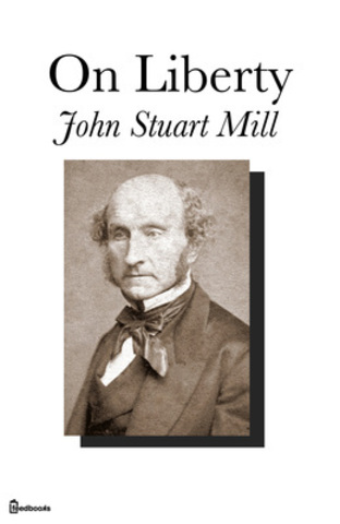 On Liberty, John Stuart Mill