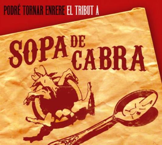 Tribut a Sopa de Cabra