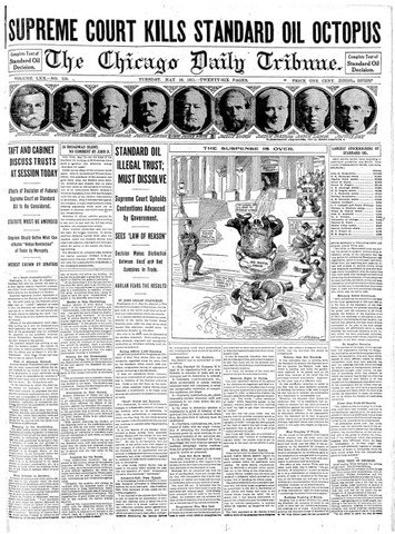 The Supreme Court orders the breakup of Standard Oil