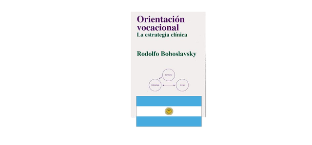 Rodolfo Bohoslavsky publica “Orientación vocacional: la estrategia clínica”
