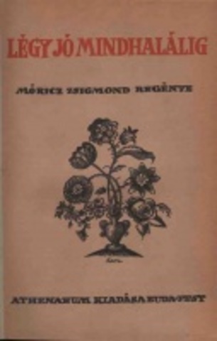 Légy jó mindhalálig (regény)