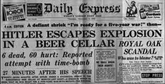 Hitler survives an assassination attempt.