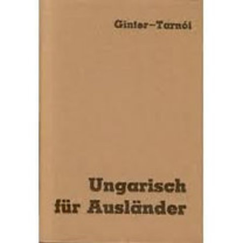 Tarnói-Ginter: Ungarisch für Ausländer