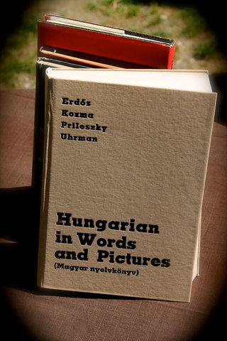 Erdős-Kozma-Prileszky-Uhrman: Hungarian in Words and Pictures