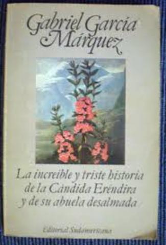 “La increíble y triste historia de la cándida Eréndira y de su abuela desalmada”