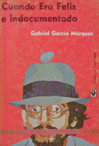 “Cuando era feliz e indocumentado”