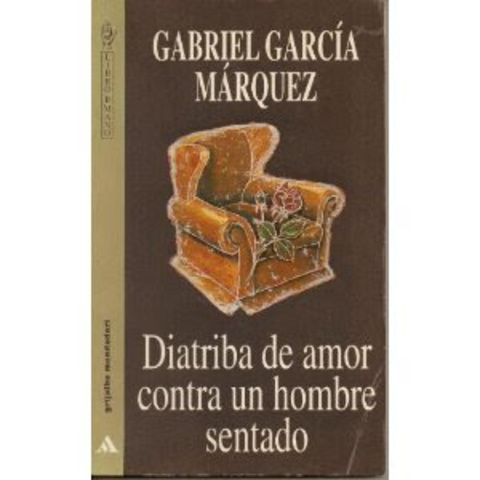“Diatriba de acontra un hombre sentado: monólogo en un acto”