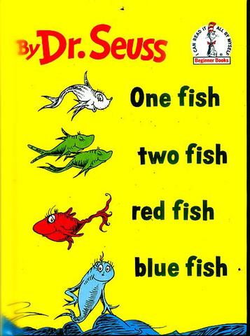 One Fish, Two Fish, Red Fish, Blue Fish