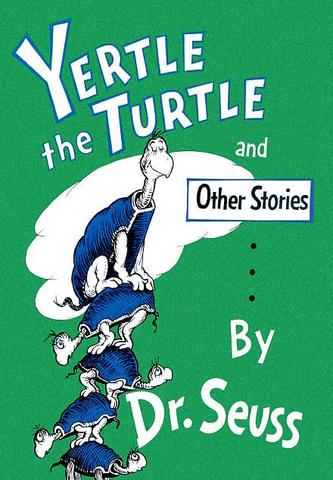 Yertle the turtle and other stories