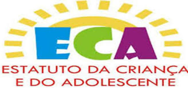 1990 - ESTATUTO DA CRIANÇA E DO ADOLESCENTE (ECA):