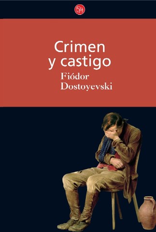 Crimen y Castigo - Fiodor Dostoievski