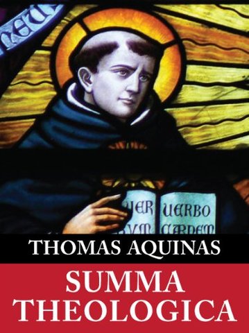 The Summa Theologiae by Thomas Aquinas