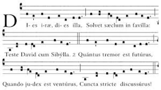 Dies Irae, Day of Wrath, written by Franciscan unknown