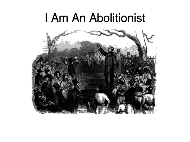 what did Abolitionist do