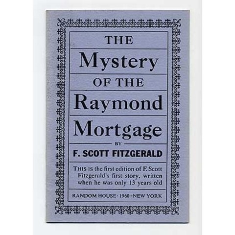 "The Mystery of the Raymond Mortgage" Was Published