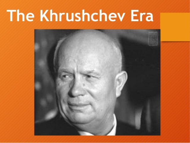 The Khrushchev Era
