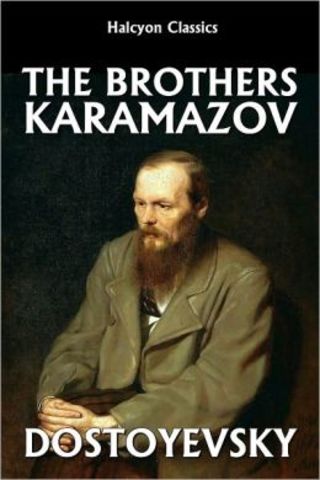The Brothers Karamazov by Fyodor Dostoyevsky (novel)