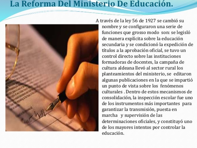 La Reforma Del Ministerio De Educación. (la Ley 56 de 1927-1928)