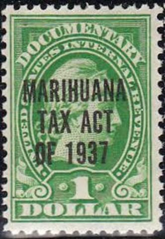 Marijuana Tax Act - criminalized marijuana possession