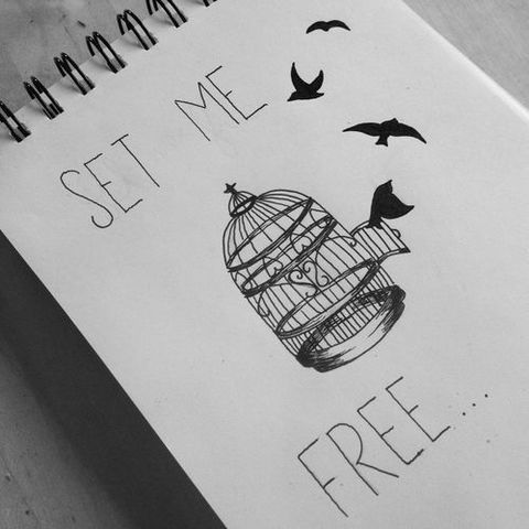 Set me free.